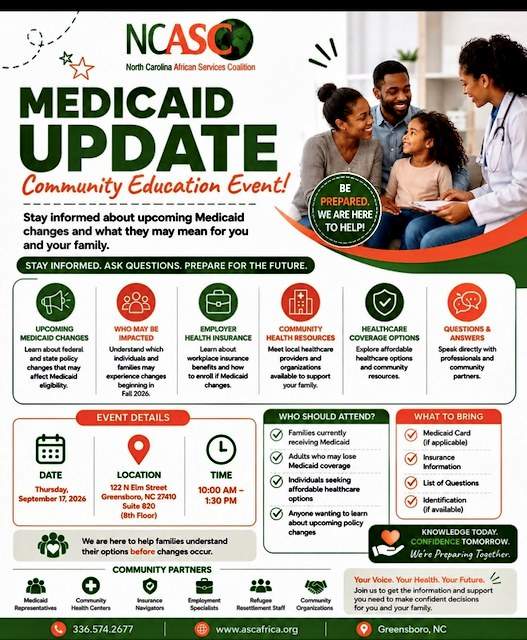NC African Services Coalition — Medicaid Update Community Education Event, Thursday September 17, 2026, 10:00 AM–1:30 PM, 122 N Elm Street Suite 820, Greensboro NC