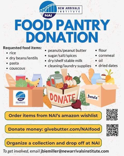 New Arrivals Institute Food Pantry Donation flyer listing requested items
